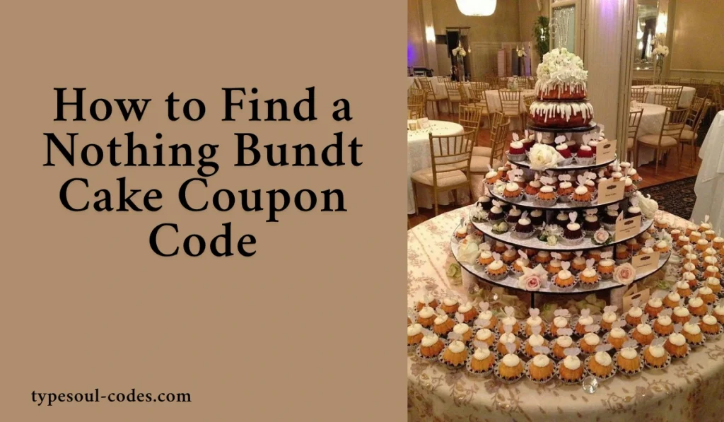Nothing Bundt Cake Coupon Code