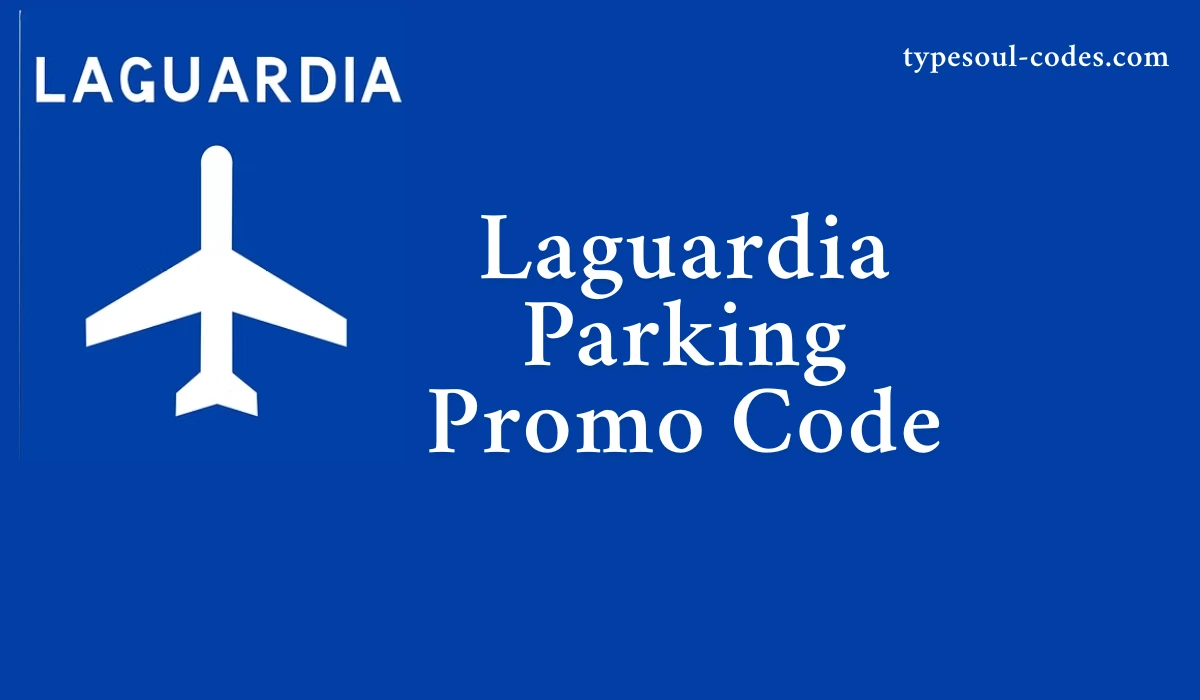 Laguardia Parking Promo Code