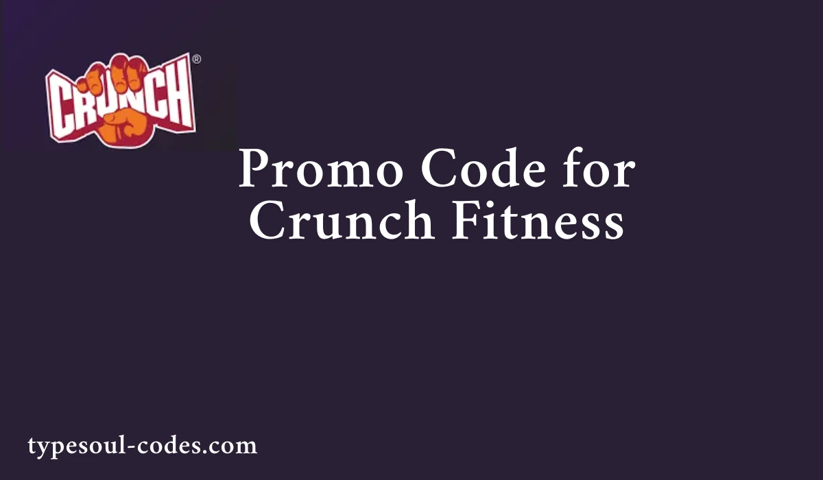 Promo Code for Crunch Fitness