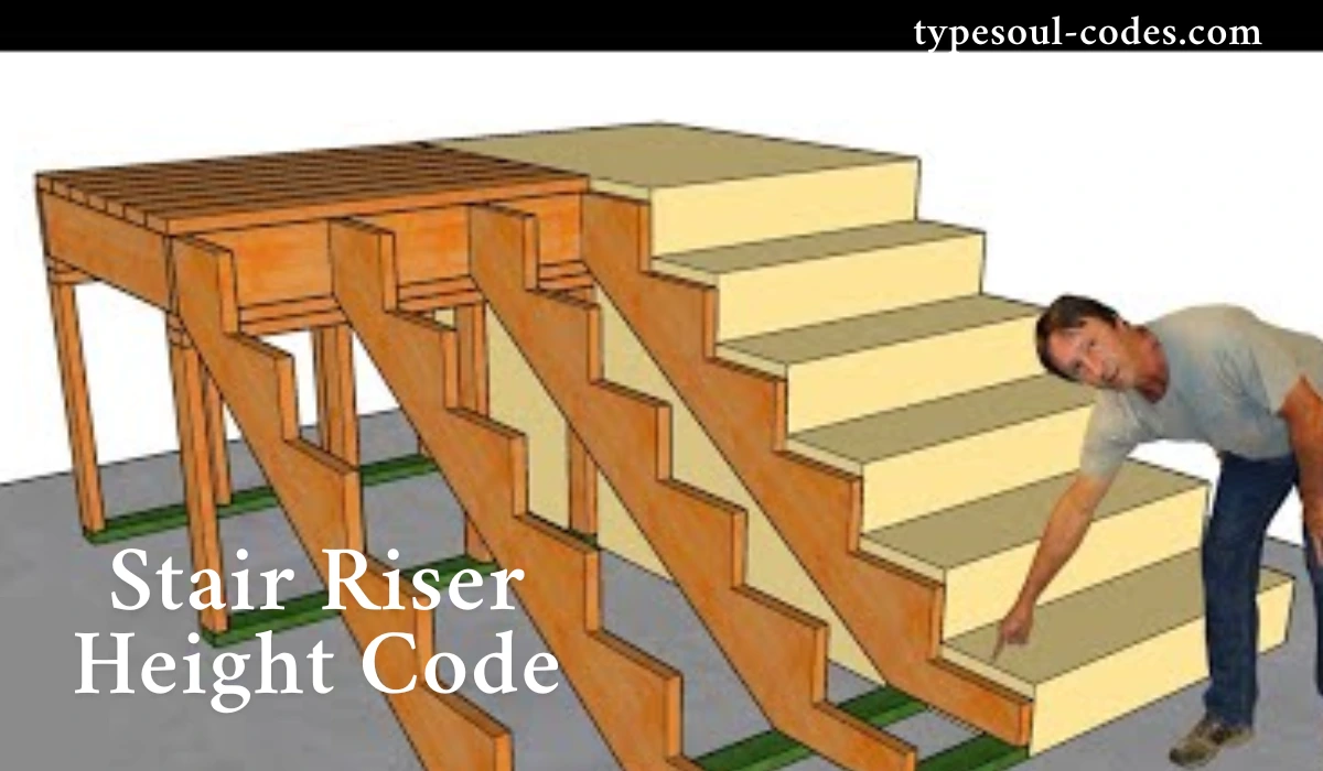 Stair Riser Height Code