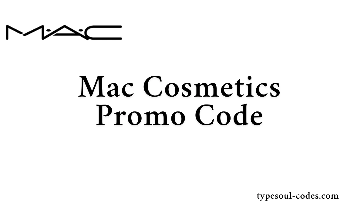 Mac Cosmetics Promo Code